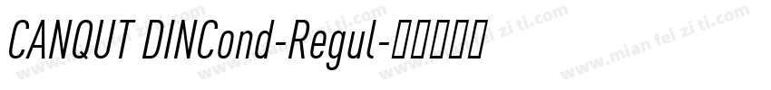 CANQUT DINCond-Regul字体转换